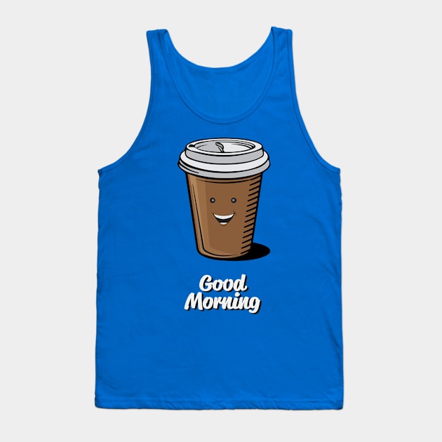 Good Morning Tank Top by Vin Zzep